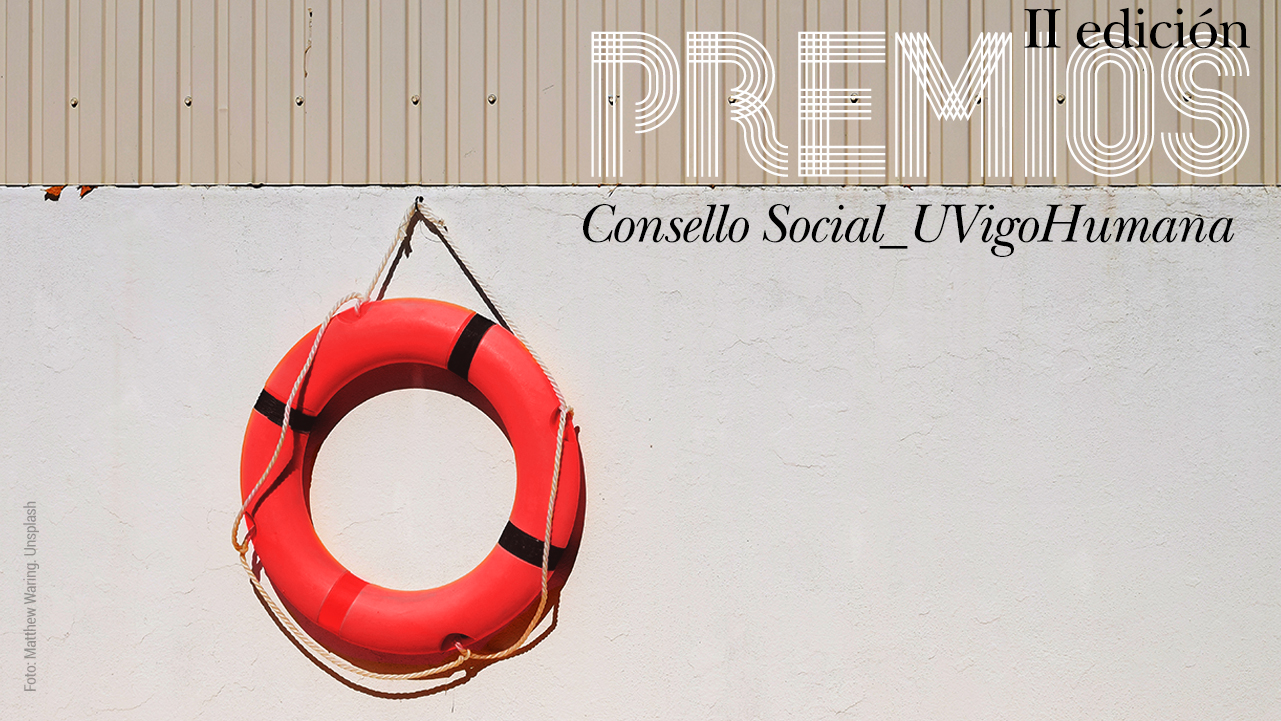 Se lanza la II edición de los Premios Consello Social_UVigoHumana